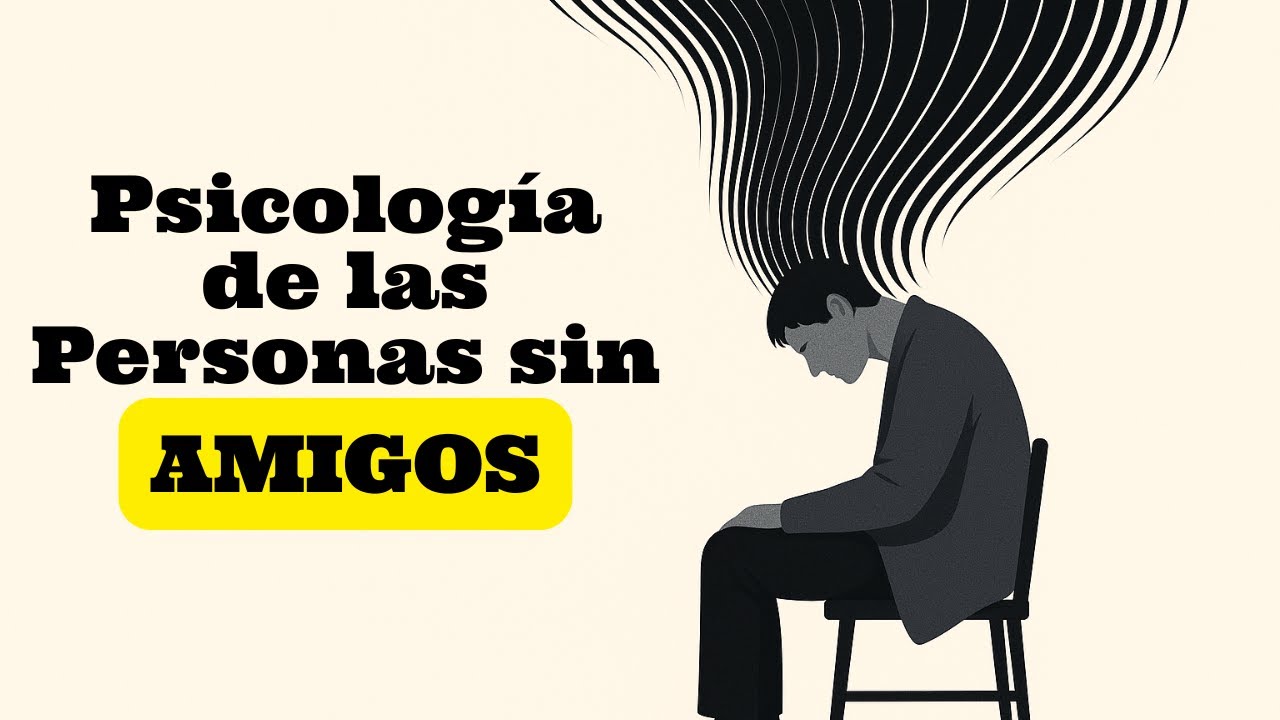 Personas que no tienen amigos comparten estos 7 rasgos de personalidad ...