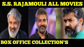 S.S RAJAMOULI ALL MOVIES BOX OFFICE COLLECTION'S