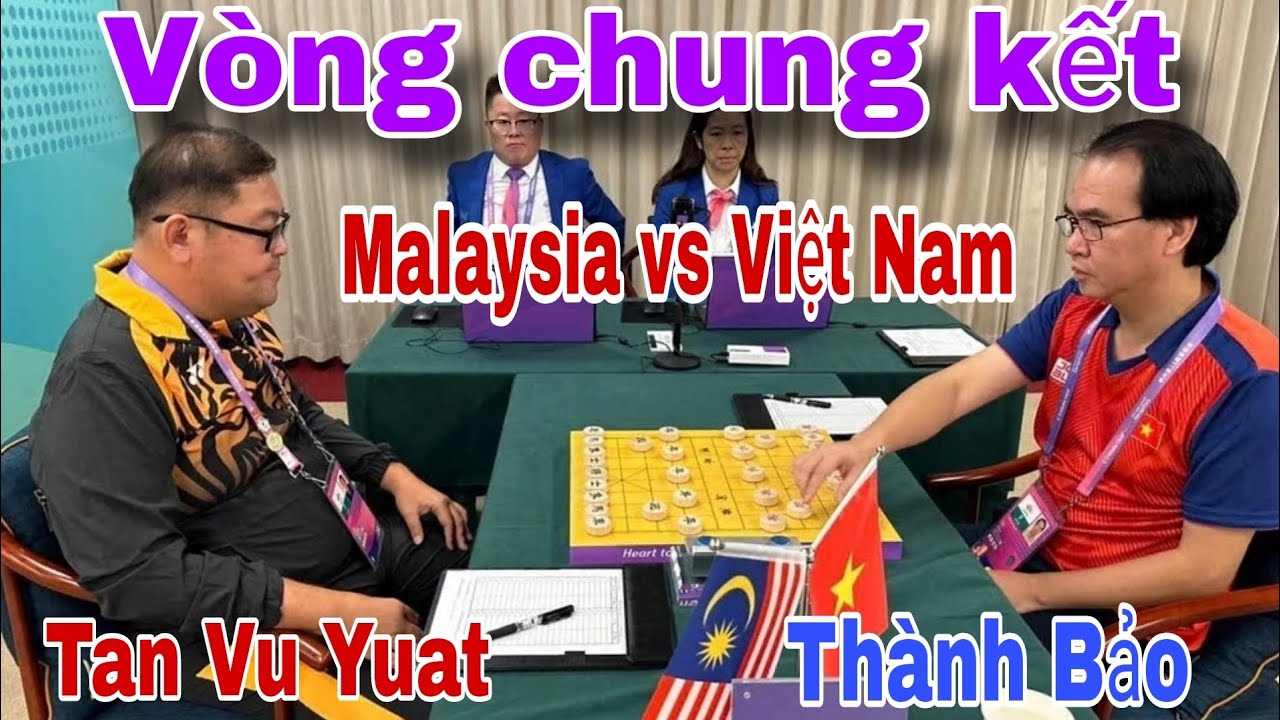 Vòng chung kết: Trận cờ hay giữa Việt Nam vs Malaysia | Nguyễn Thành Bảo vs Tan Vu Huat
