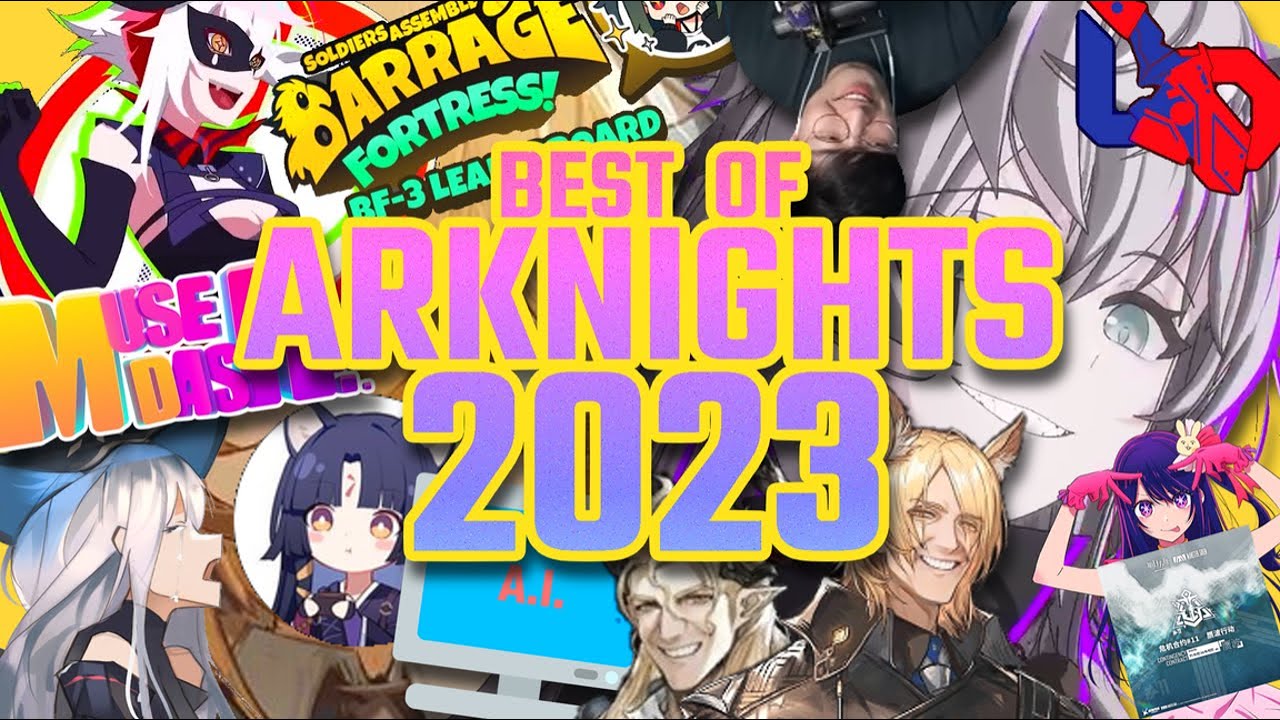 BEST of Arknights 2023 Part 1/2