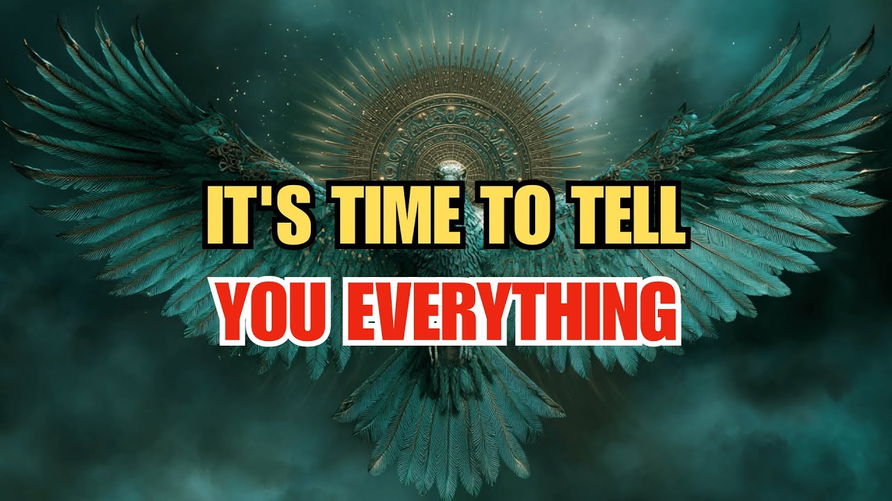 Chosen One, IT'S TIME TO TELL YOU EVERYTHING.