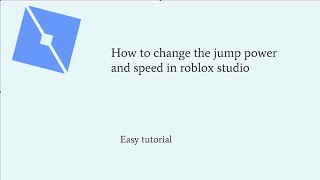 How To Change The Jump Power And Speed In Roblox Studio Youtube - roblox jump power defaul