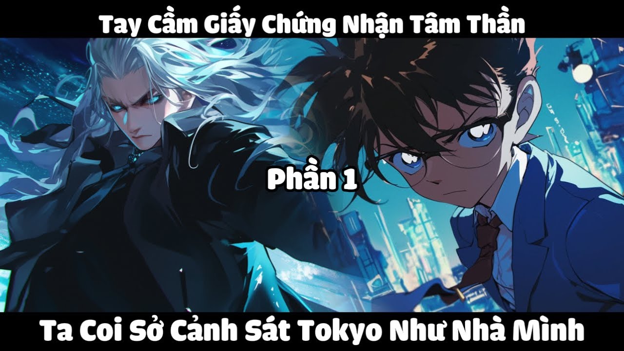 Tay Cầm Giấy Chứng Nhận Tâm Thần, Ta Coi Sở Cảnh Sát Tokyo Như Nhà Mình | Phần 1