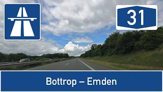 [A 31] Bottrop – Emden | Autobahn Drive (No Audio)