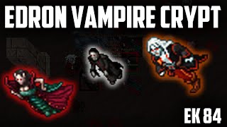 EK 84 EDRON VAMPIRE CRYPT - BEST places to hunt for KNIGHTS