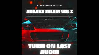 DJ JANTI - ABİLERE SELAM V2 ( EYMEN CEYLAN OFFICIAL ) Resimi