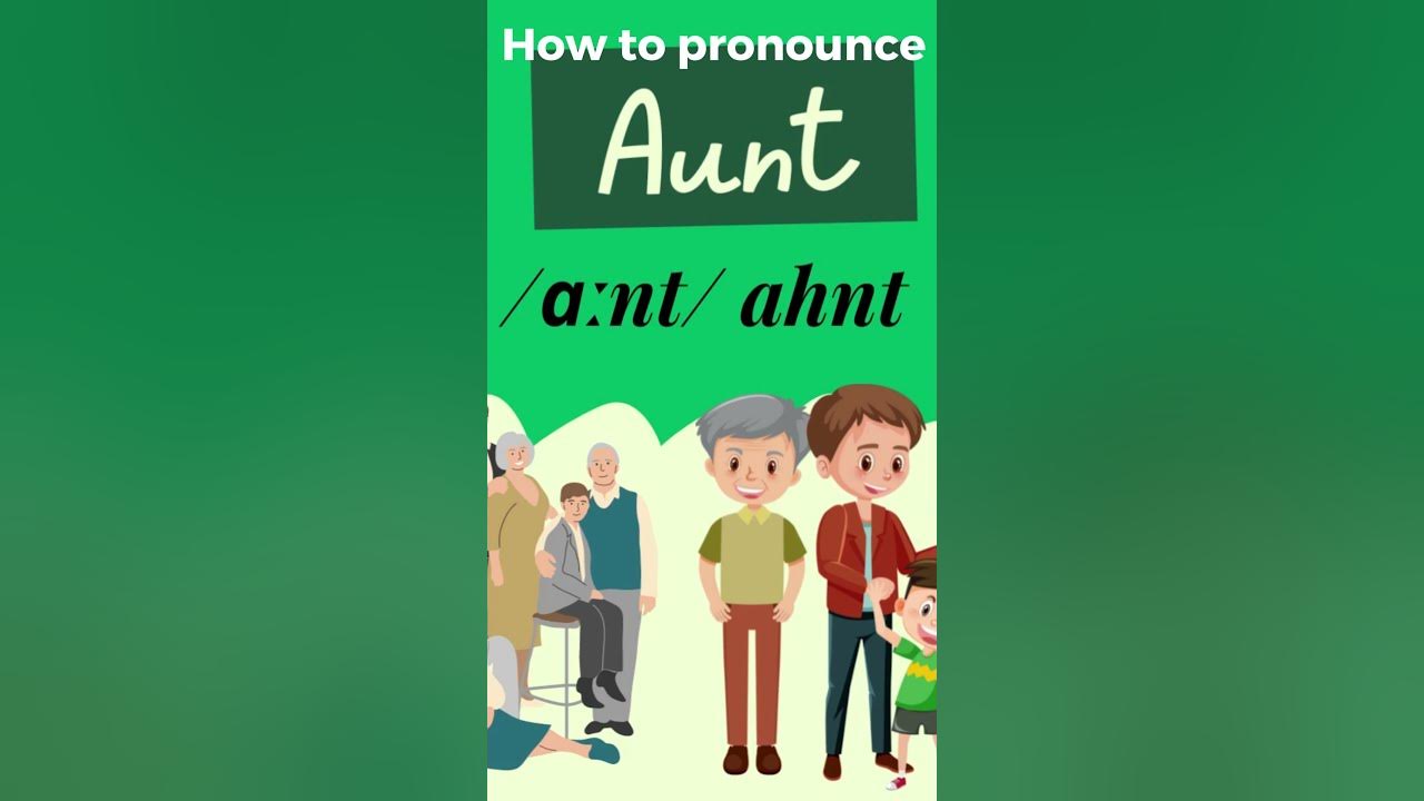 how-to-pronounce-aunt-in-english-youtube