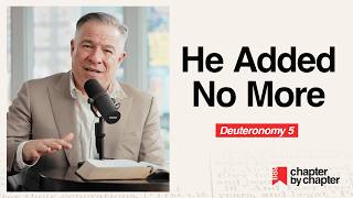 Deuteronomy 5: He Added No More