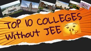 TOP Engineering Colleges without JEE || Direct Admission on Class 12th Marks 🔥🔥