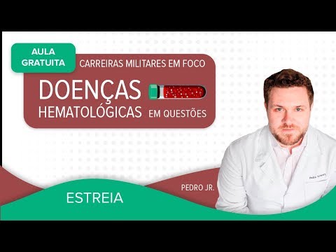 AULA GRATUITA - Carreiras Militares em Foco: Doenças Hematológicas em questões | Prof. Pedro Jr.