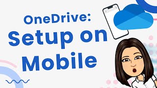 OneDrive: Setup on Mobile