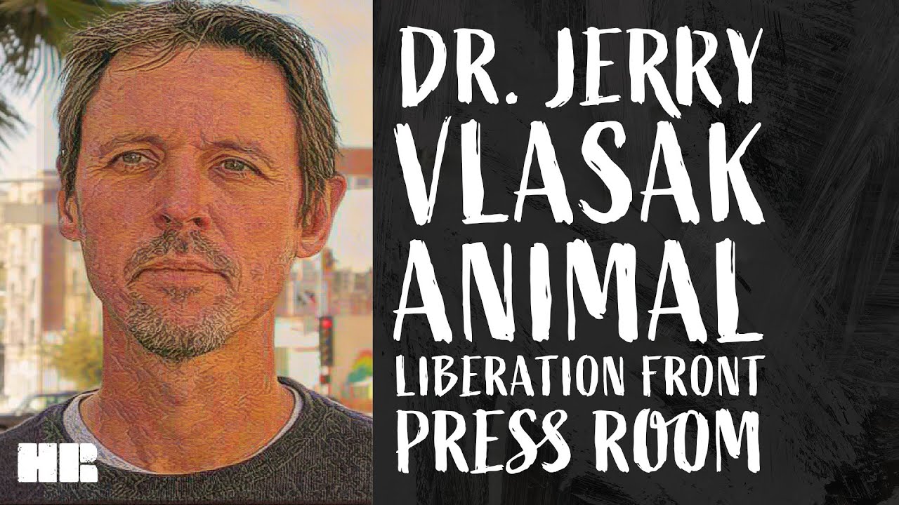 Dr. Jerry Vlasak Animal Liberation Front 50 Homeless Romantic