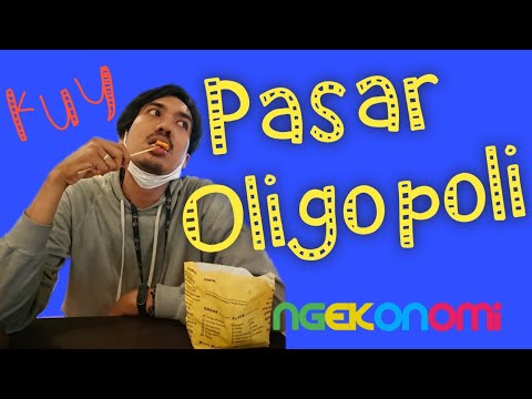 ngEkonomi - Pasar OLIGOPOLI : Trik AUTO PAHAM (obrolan santai Oligopoli)