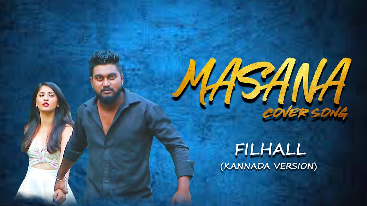 Masana Official song  Arfaz Ullal  cover song  Filhall kannada version