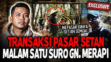 INI BUKTI FOTONYA JELAS BANGET! 4 PENDAKI ASAL JAKARTA TERSESAT MASUK PASAR SETAN GUNUNG MERAPI