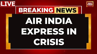 Live Air India News Live Air India Express Flights Cancelled After Staff Suddenly Call In Sick