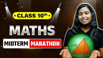 Complete CBSE Maths For Class 10th | MIDTERM MARATHON 🔥2025-26