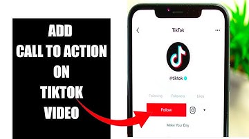 How to add call to action to TikTok video