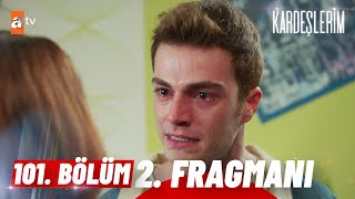 Kardeşlerim 101. Bölüm 2. Fragmanı | \