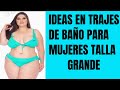 IDEAS EN Trajes De Baño Para Mujeres Gorditas 2020 | Moda verano 2020