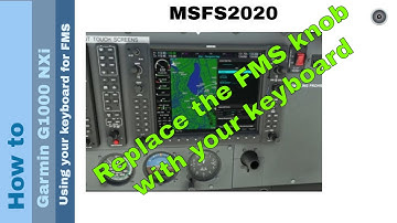Flight Simulator 2020 - How to - Garmin G1000 NXi - Using your keyboard instead of the FMS button