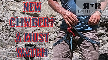 CLIMBING HARNESS: HOW TO PUT IT ON PROPERLY -- Rock Climbing Mentor Series