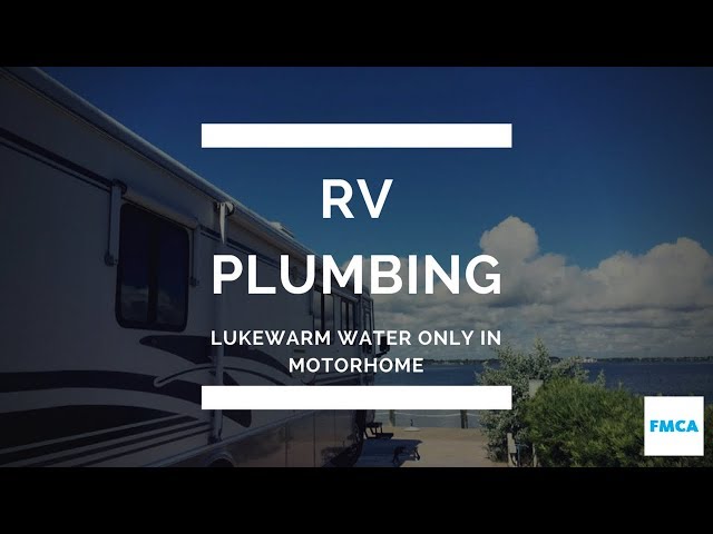 Motorhome Sinks, Shower Emitting Lukewarm Water Only - YouTube
