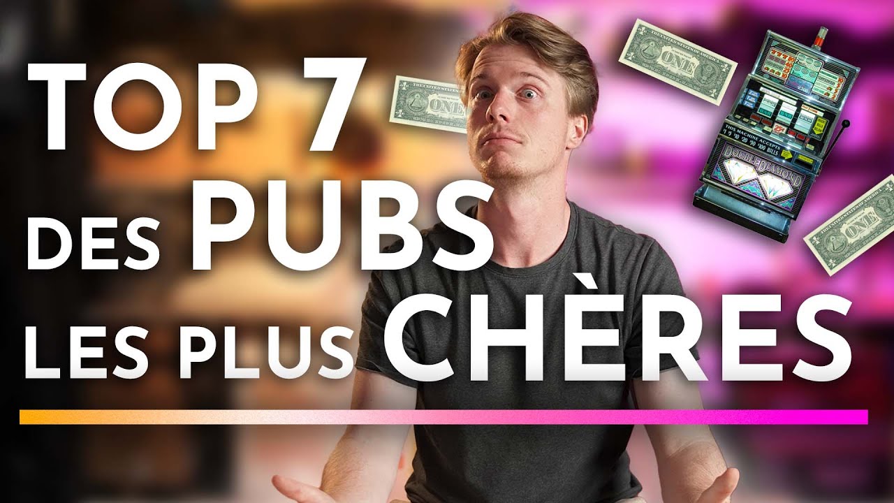 Les 7 PUBS les plus CHÈRES de l'HISTOIRE ! - YouTube