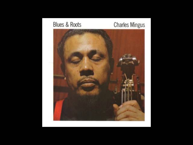 Charles Mingus - Wednesday Night Prayer Meeting