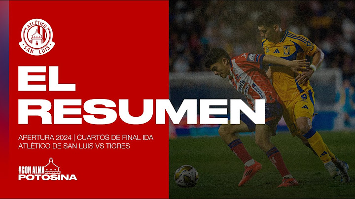 Atlético de San Luis 3-0 Tigres | Resumen | Apertura 2024 | Cuartos de Final - Ida