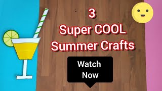 Summer camp craft activity | Summer crafts | 3 Summer special craft activities