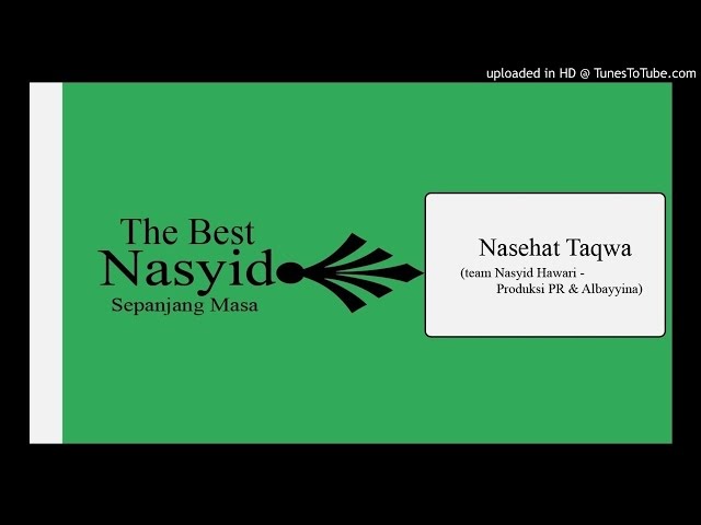 Nasyid Hawari - Nasehat Taqwa class=