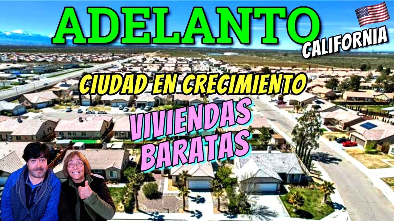 🟢 ADELANTO, CALIFORNIA | su HISTORIA y el DESARROLLO que te OFRECE en ...