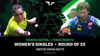 FULL MATCH | Manika BATRA vs WANG Manyu | WS R32 | #SaudiSmash 2024
