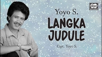Langka Judule - Yoyo Suwaryo | Official Music Video