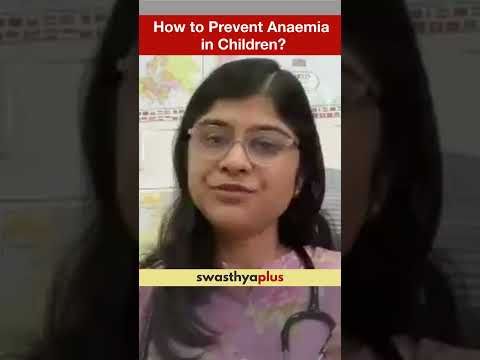 How to Prevent Anaemia in Children? | Dr Amrita Chauhan | #Shorts