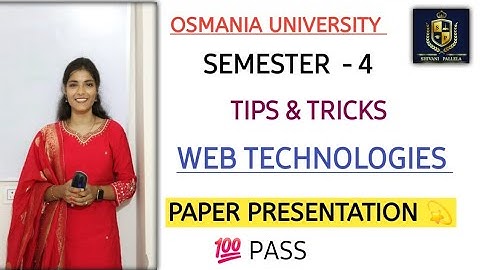 WEB TECHNOLOGIES || PAPER PRESENTATION ||  TIPS & TRICKS || 💯 PASS || SEMESTER -4 @shivanipallela