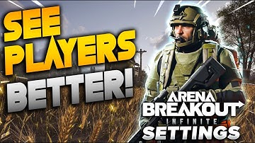 Arena Breakout Infinite-instellingen: hoe je spelers als een pro kunt spotten