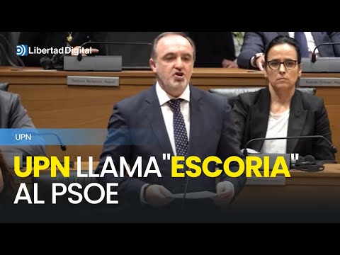 Los diputados de UPN llaman &quot;escoria&quot; al PSOE y se van del Parlamento navarro