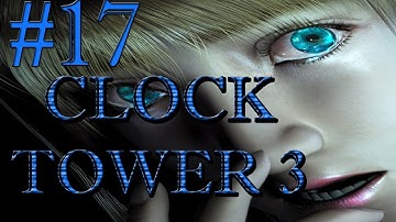 Better Graphics! - Clock Tower 3 - Part 17