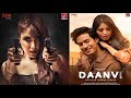 DAANVI - New Nepali Movie Official Teaser 2023  , Pooja Sharma  / Kunsang Bomjan