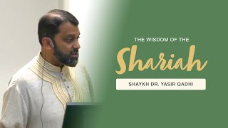 Khutbah: Understanding the Wisdom of the Shariah | Shaykh Dr. Yasir Qadhi