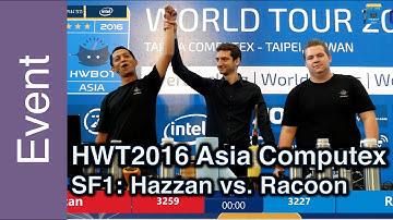 Semi-Final - Hazzan vs. Racoon - HWBOT World Series 2016 - Asia Computex