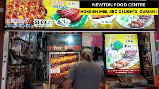 Newton Food Centre | Delicious Hokkien Mee, BBQ Delights, Durian Mousse Sultan King ! | Hawker Eats