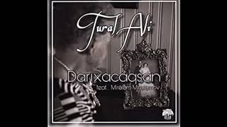 Tural Ali - DARIXACAQSAN (ft.Mirelem Mirelemov)🥰 Resimi