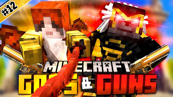 พฤกษาทอง ครองบัลลังค์!? | Minecraft Gods and Guns EP.12
