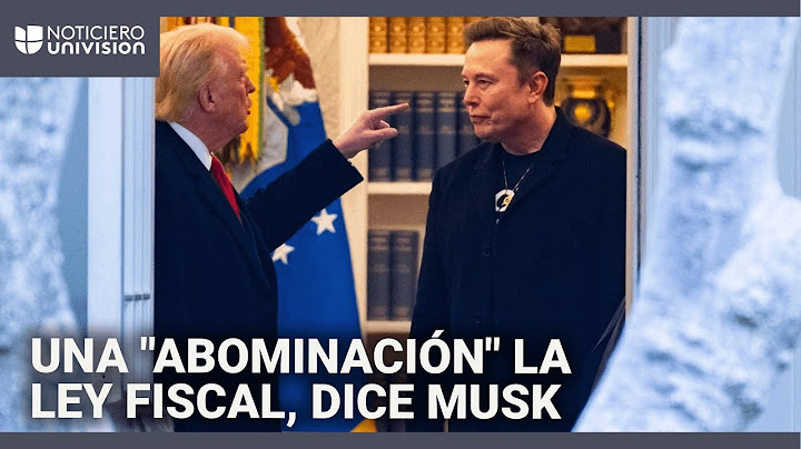 Musk desafía a Trump y crea el partido político América tras aprobación de la ley fiscal