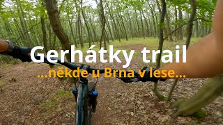 Gerhátky trail Brno