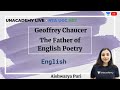 Geoffrey Chaucer | English | Unacademy Live - NTA UGC NET | Aishwarya Puri