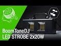 Boomtone dj  led strobe 2x20w  sonoventecom